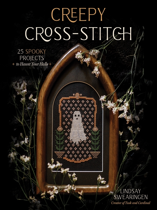 Title details for Creepy Cross-Stitch by Lindsay Swearingen - Wait list